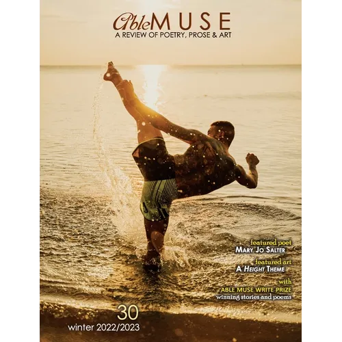 Able Muse, Winter 2022/23 (No. 30 - print edition): a review of poetry, prose & art