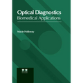 Optical Diagnostics: Biomedical Applications