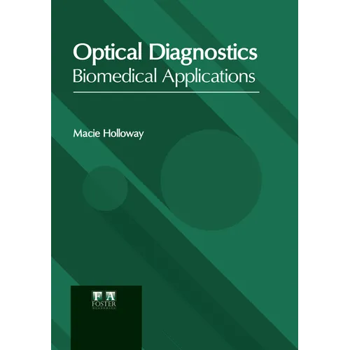 Optical Diagnostics: Biomedical Applications