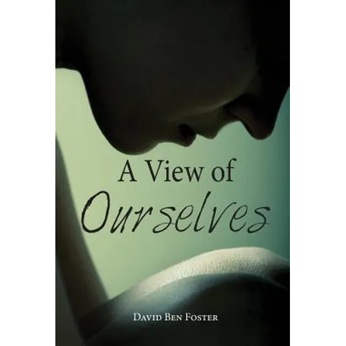 A View of Ourselves
