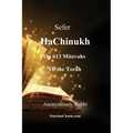 Sefer HaChinukh - On 613 Mitzvahs of the Torah: This book is excellent for a bar mitzvah or bat mitzvah gift. Or for anyone who wants to know the Law