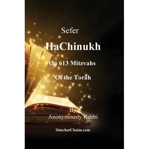 Sefer HaChinukh - On 613 Mitzvahs of the Torah: This book is excellent for a bar mitzvah or bat mitzvah gift. Or for anyone who wants to know the Law