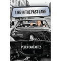 Life in the Past Lane
