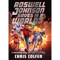 Roswell Johnson Saves the World!
