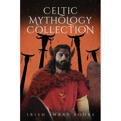 Celtic Mythology Collection 3