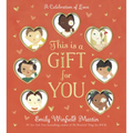 This Is a Gift for You: A Celebration of Love