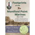 Footprints of the Montford Point Marines: A Narrative of the Epic Strides in Overcoming the Racial Disparities of the United States Marine Corps