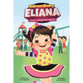 Extraordinary Eliana and the Delightful Dance