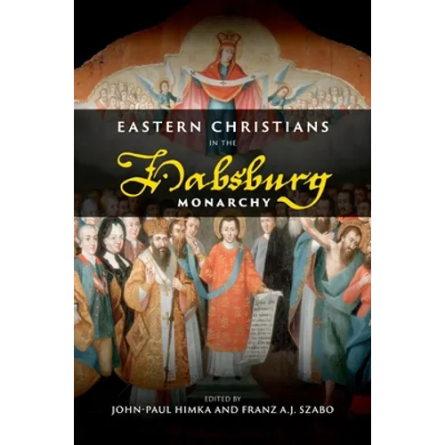 Eastern Christians in the Habsburg Monarchy
