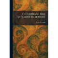 The Eisenach Old Testament Selections