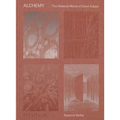 Alchemy: The Material World of David Adjaye
