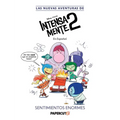 Las Nuevas Aventuras de Intensamente 2 Vol. 1: Sentimientos Enormes