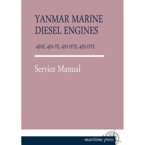 Yanmar Marine Diesel Engines 4jhe, 4jh-Te, 4jh-Hte, 4jh-Dte