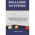 Billiard Systems: Three Cushion Billiard Systems