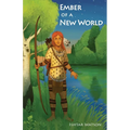 Ember of a New World