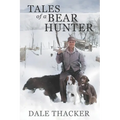 Tales of a Bear Hunter