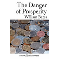 The Danger of Prosperity