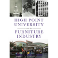 High Point University and the Furniture Industry