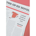 The Op-Ed Novel: A Literary History of Post-Franco Spain