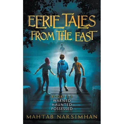 Eerie Tales from the East - Books 1-3 - Warned/Haunted/Possessed Paperback