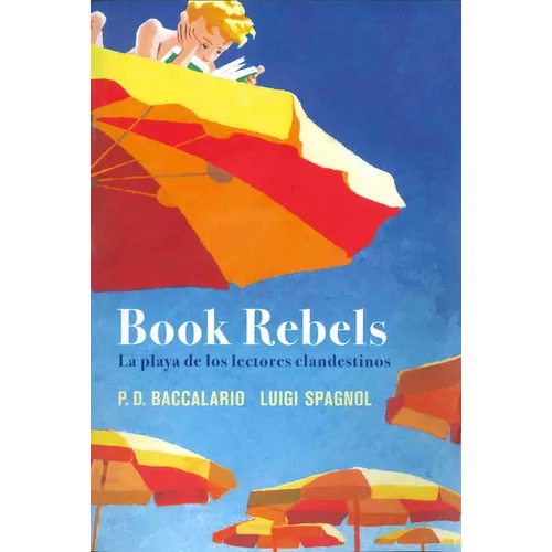 Book Rebels (Antes Prohibido Leer)