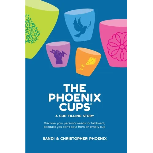 The Phoenix Cups: A Cup filling story