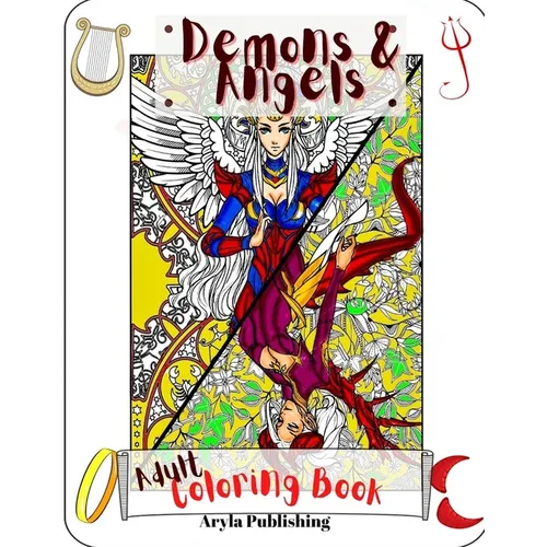 Demons and Angels Coloring Book: Adult Teen Colouring Pages Fun Stress Relief Relaxation and Escape