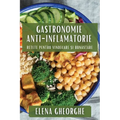 Gastronomie Anti-Inflamatorie: Retete pentru Vindecare și Bunăstare