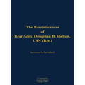 The Reminiscences of Rear Adm. Doniphan B. Shelton, USN (Ret.): 1921-2021