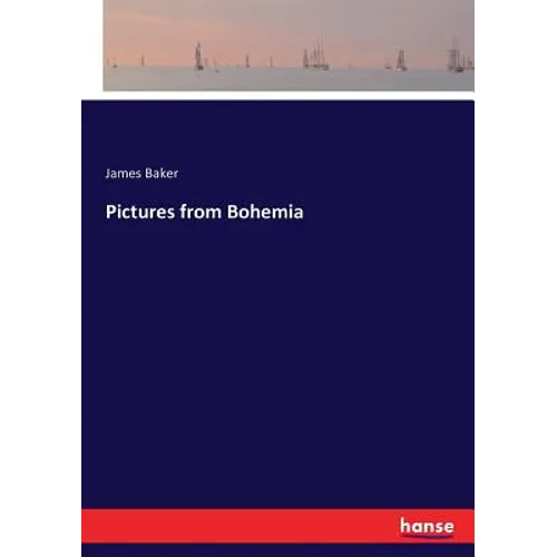 Pictures from Bohemia