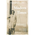 Modern Times: The Biography of a Hungarian-Jewish Family