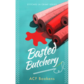 Basted Butchery