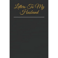 Letters To My Husband