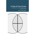 A Tale of Two Circles: Retelling a Very Old Mathematical Creation Story