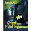Ghost Hunting with Tech