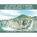 An Artist and a Writer Travel Highway 1 North