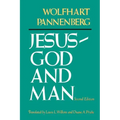Jesus--God and Man, Second Edition