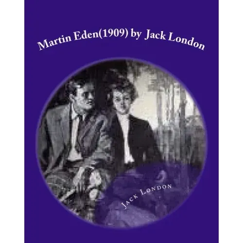 Martin Eden(1909) by Jack London