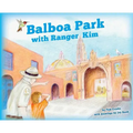 Balboa Park with Ranger Kim