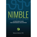 Nimble: A Coaching Guide for Responsive Facilitation