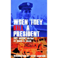 When They Kill a President: Special Edition