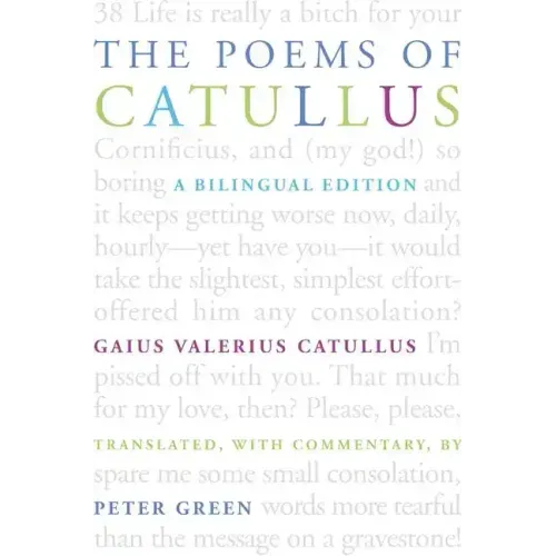 The Poems of Catullus: A Bilingual Edition