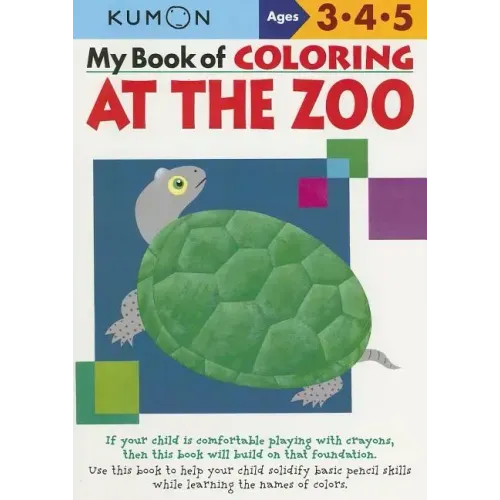 My Book of Coloring at the Zoo: Ages 3, 4, 5