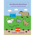 Seis Mascotas Maravillosas: A lovely story in Spanish about pets