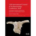 13th International Council of Archaeozoology Conference, 2018: Archaeological, biological and historical approaches in archaeozoological research