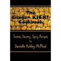 The Ginger KICK! Cookbook
