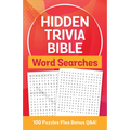 Hidden Trivia Bible Word Searches: 100 Puzzles Plus Bonus Q&a!