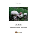 I Funghi
