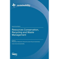 Resources Conservation, Recycling and Waste Management