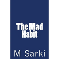 The Mad Habit